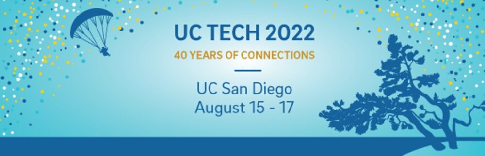 UC Tech 2022-40 Years of Connections-UC San Diego August 15-17