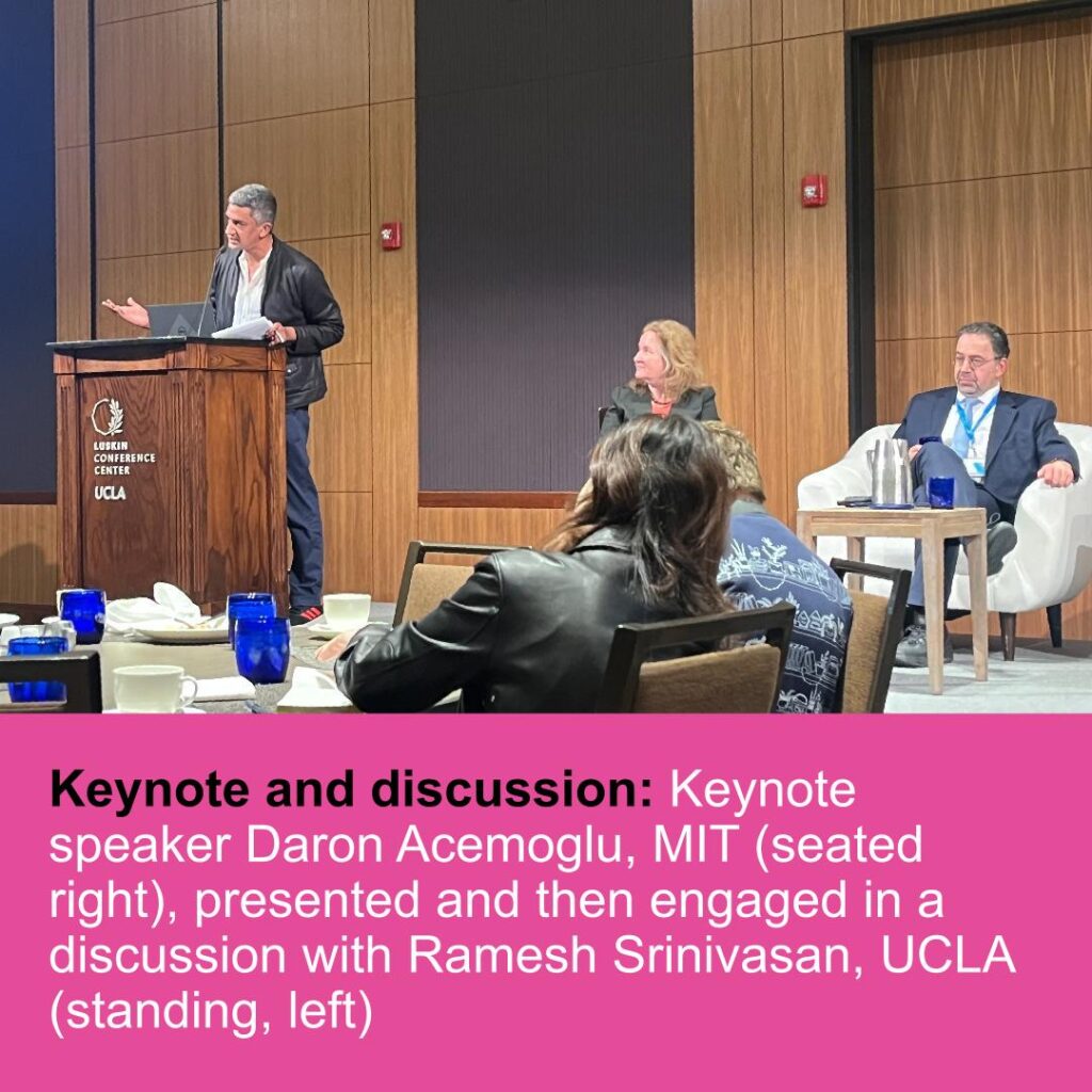 Keynote and discussionKeynote speaker Daron Acemoglu, MIT (seated right), presented and then engaged in a discussion with Ramesh Srinivasan, UCLA (standing, left)