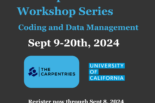 UC Carpentries Fall Workshop Series Sept 9-20th register now