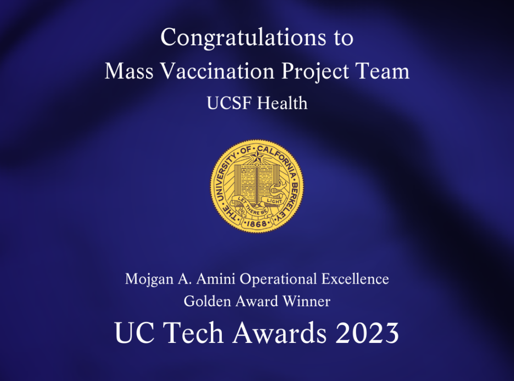 UC Tech Golden Award 2023 for the UCSF Mass Vaccination Project Team